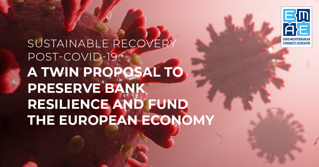 Sustainable Recovery Post-COVID-19: A Twin Proposal To Preserve Bank ...