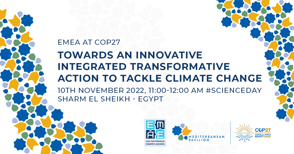 EMEA at COP27: Towards an innovative integrated transformative action to tackle climate change